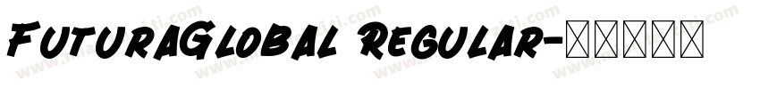 FuturaGlobal Regular字体转换